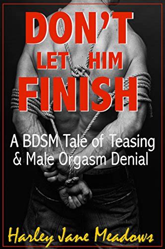 The slave's edging continues in the third part of the series with orgasm <b>denial</b>. . Orgasam denial
